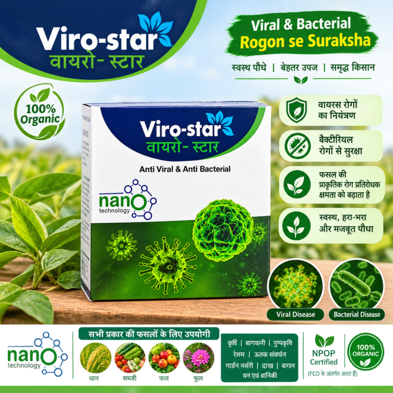 Viro-Star Anti Viral and Anti Bacterial agricultural product for viral and bacterial disease management in crops
